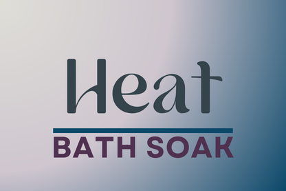 Heat | Warming Bath Soak